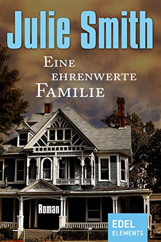 Eine ehrenwerte Familie (Skip Langdon 5)