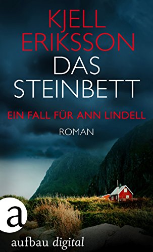 Das Steinbett: Roman (Ein Fall für Ann Lindell 1)