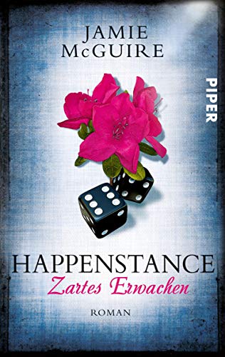 Happenstance – Zartes Erwachen: Roman