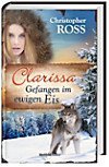 Clarissa 5 - Gefangen im Ewigen Eis