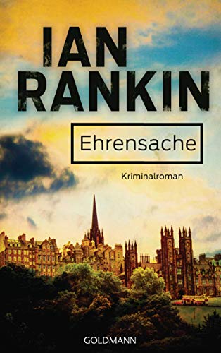 Ehrensache - Inspector Rebus 4: Kriminalroman (Ein Inspector-Rebus-Roman)