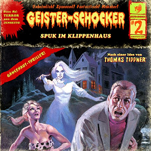 Spuk im Klippenhaus: Geister-Schocker 2