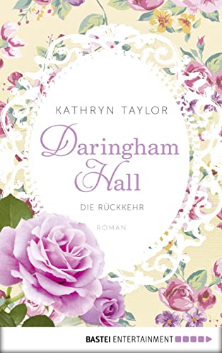 Daringham Hall - Die Rückkehr: Roman