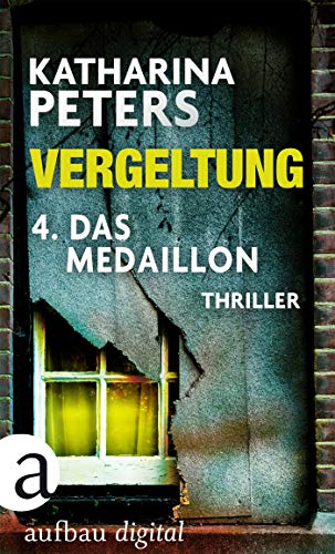 Vergeltung - Folge 4: Das Medaillon (Hannah Jakob ermittelt 3)