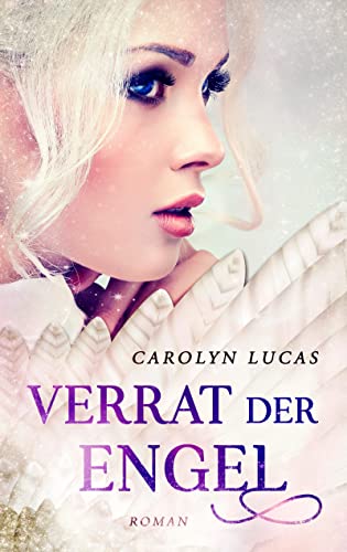 Verrat der Engel: Sarah und Rafael II