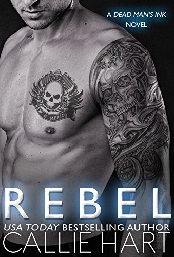 Rebel (Dead Man's Ink Book 1)
