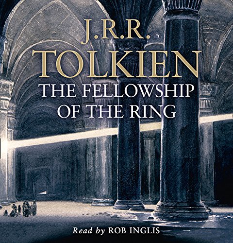 [(The Lord of the Rings: Fellowship of the Ring Pt.1)] [ By (author) J. R. R. Tolkien, Read by Rob Inglis ] [October, 2002]