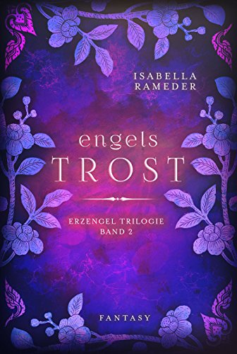 Engelstrost (Erzengel-Trilogie 2)