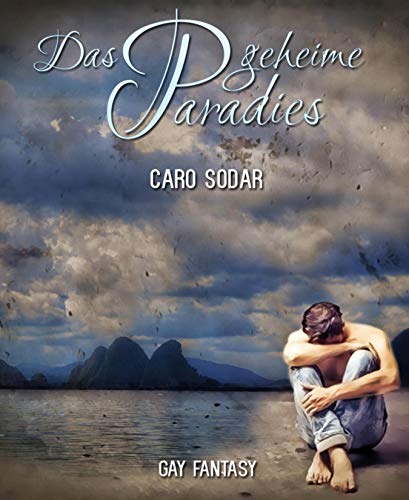 Das geheime Paradies: Gay Fantasy Romance