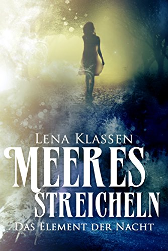 Meeresstreicheln (Das Element der Nacht 2)
