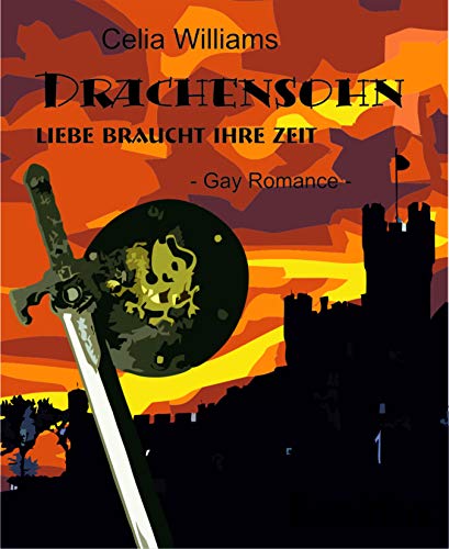 Drachensohn - Liebe braucht ihre Zeit: Gay Romance / Fantasy (Drachengefährten 7)