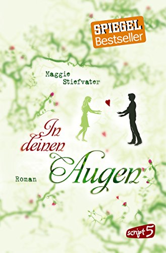 In deinen Augen (Die Wölfe von Mercy Falls 3)