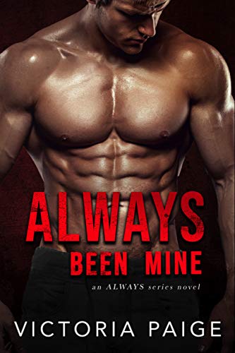 Always Been Mine (Always series Book 2)