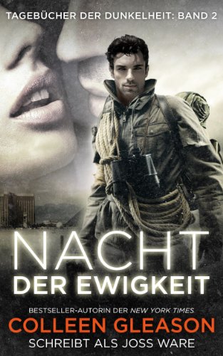 Nacht der Ewigkeit (Tagebücher der Dunkelheit: Band 2)