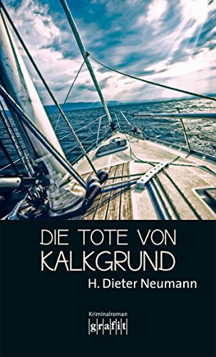 Die Tote von Kalkgrund (Helene Christ 1)