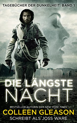 Die Längste Nacht (Tagebücher der Dunkelheit, Band: 1)