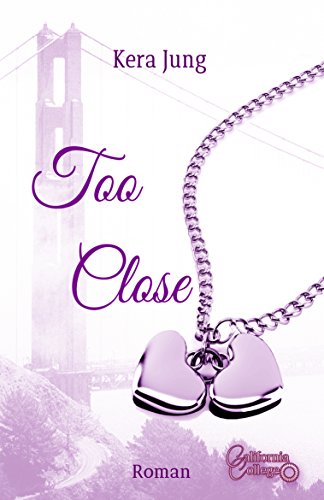Too Close (California-College 1)