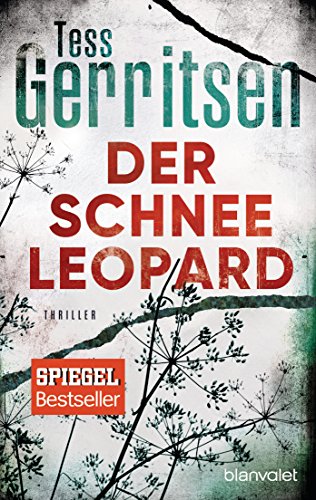 Der Schneeleopard: Ein Rizzoli-&-Isles-Thriller (Rizzoli-&-Isles-Serie 11)