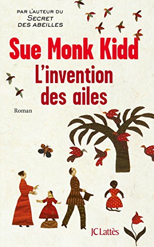 L'invention des ailes (Romans étrangers) (French Edition)