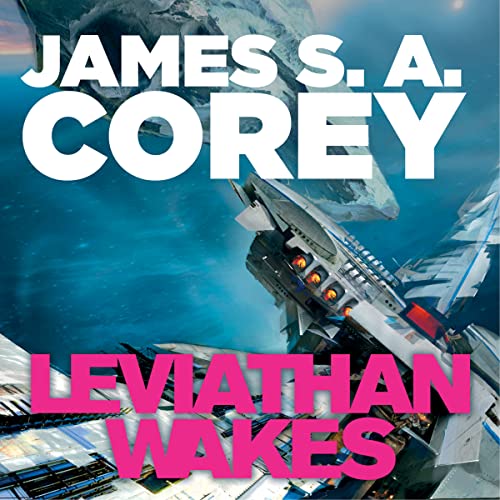 Leviathan Wakes: The Expanse, Book 1