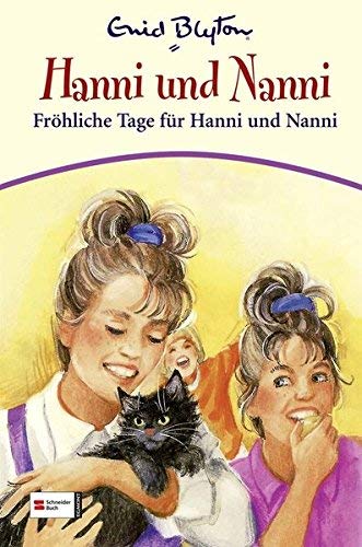 Hanni & Nanni, Band 13: Fröhliche Tage für Hanni und Nanni by Blyton, Enid (2005) Gebundene Ausgabe