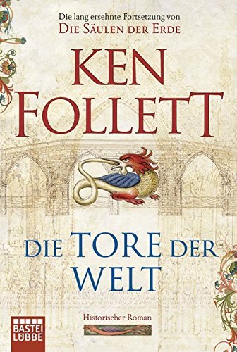 Die Tore der Welt: Roman by Follett, Ken (2010) Taschenbuch