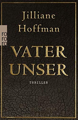 Vater Unser by Hoffman, Jilliane (2008) Taschenbuch