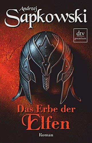 Das Erbe der Elfen by Andrzej Sapkowski(1905-07-01)