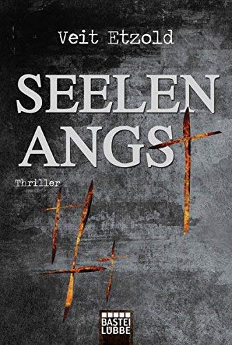 Seelenangst: Thriller by Veit Etzold(16. August 2013)