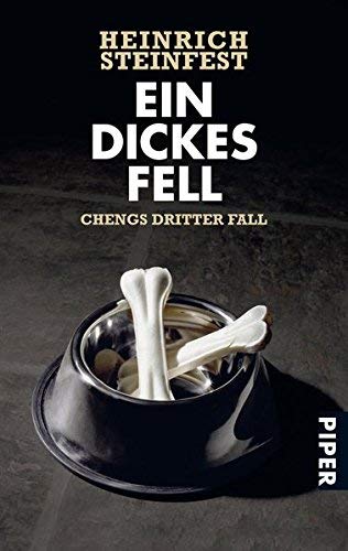 Ein dickes Fell: Chengs dritter Fall (Markus-Cheng-Reihe, Band 3) by Steinfest, Heinrich (2007) Taschenbuch