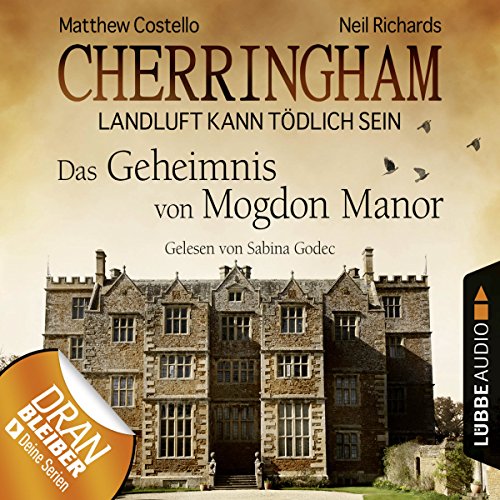 Das Geheimnis von Mogdon Manor: Cherringham - Landluft kann tödlich sein 2