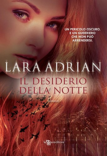 Il desiderio della notte (Leggereditore Narrativa)