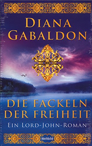 Die Fackeln der Freiheit - Ein Lord-John-Roman