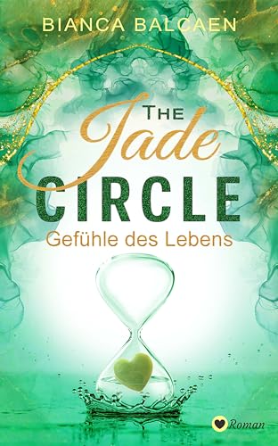 The Jade Circle - Gefühle des Lebens