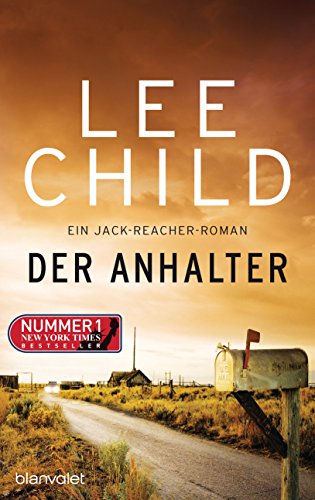 Der Anhalter: Ein Jack-Reacher-Roman (Die-Jack-Reacher-Romane 17)