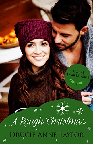A Rough Christmas: Eine Weihnachtsgeschichte aus der Coral Gables Serie