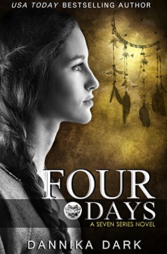 Four Days (Seven Series Book 4)