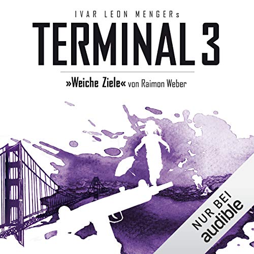 Weiche Ziele: Terminal 3, 4
