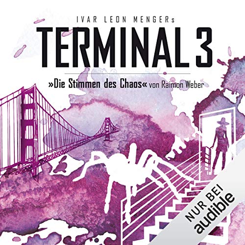 Die Stimmen des Chaos: Terminal 3, 7