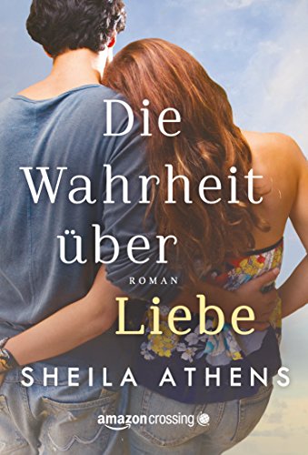 Die Wahrheit über Liebe