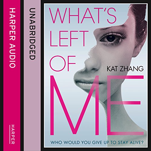 What's Left of Me: The Hybrid Chronicles, Book 1