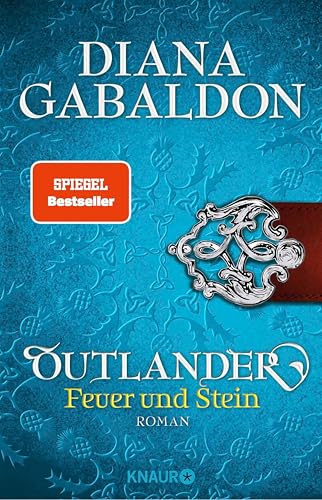 Outlander – Feuer und Stein: Roman (Die Outlander-Saga 1)
