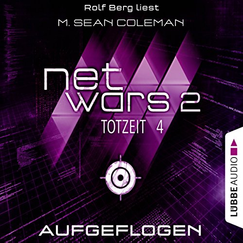 Aufgeflogen: Netwars 2 - Totzeit 4