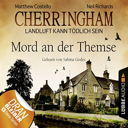 Mord an der Themse: Cherringham - Landluft kann tödlich sein 1