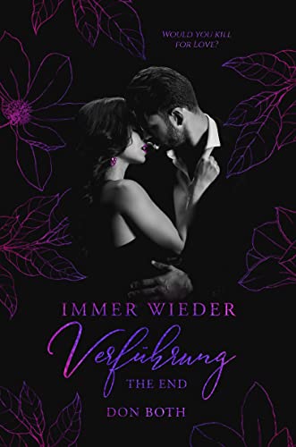 Immer wieder Verführung - The End (Tristan & Mia 4)