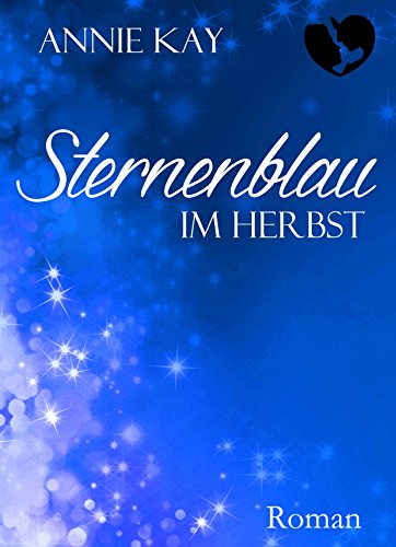 Sternenblau: Im Herbst (Sternenrot 2)