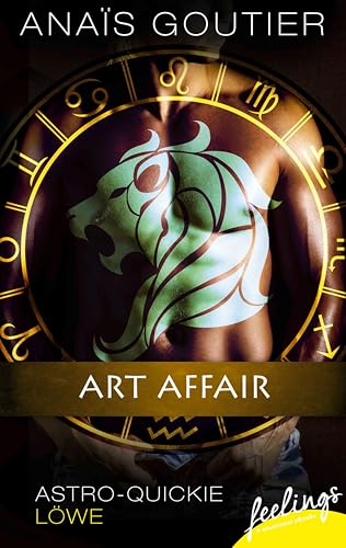 Art Affair: Astro-Quickie: Löwe