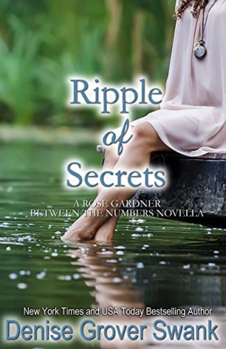 Ripple of Secrets: Rose Gardner Mystery Novella #6.5