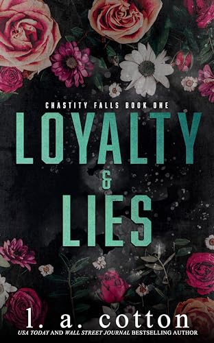 Loyalty and Lies: Ana and Jackson Book 1 (Chastity Falls)