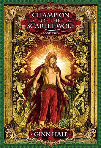 Champion of the Scarlet Wolf Book Two (The Cadeleonian Series 4)